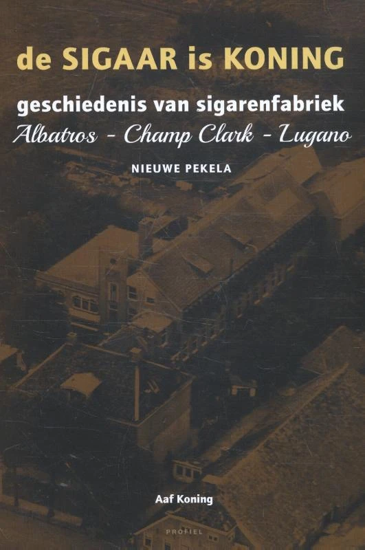 De sigaar is koning – Aaf Koning – boek cover