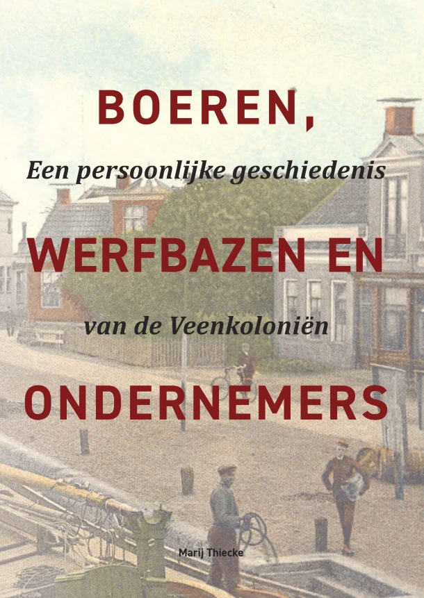 Boeren, werfbazen en ondernemers – Marij Thiecke – boek cover