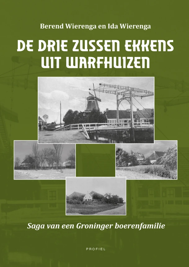 De drie zussen Ekkens uit Warfhuizen – Berend Wierenga – boek cover