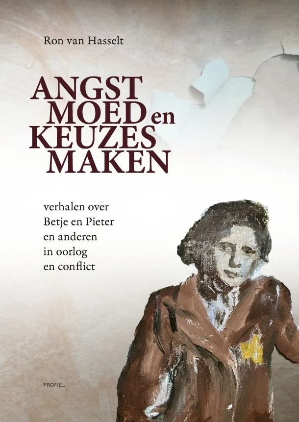 Angst, moed en keuzes maken – Ron van Hasselt – boek cover