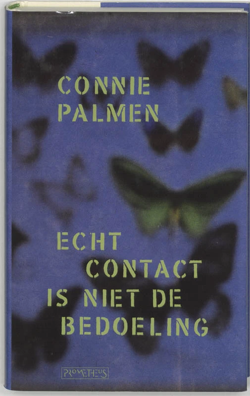 Echt contact is niet de bedoeling – Connie Palmen – boek cover