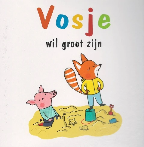 Vosje wil groot zijn – Sophie Furlaud – boek cover