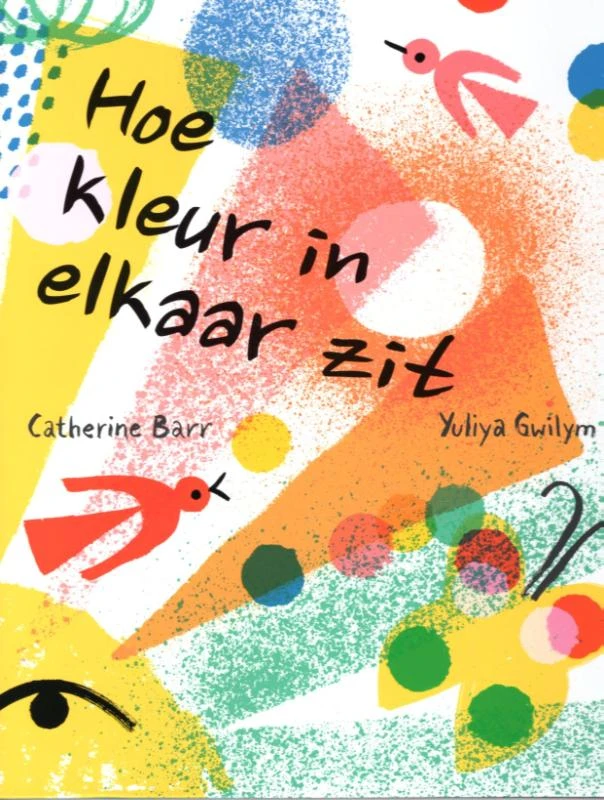 Hoe kleur in elkaar zit – Catherine Barr – boek cover