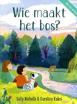 Wie maakt het bos? – Sally Nichols – boek cover