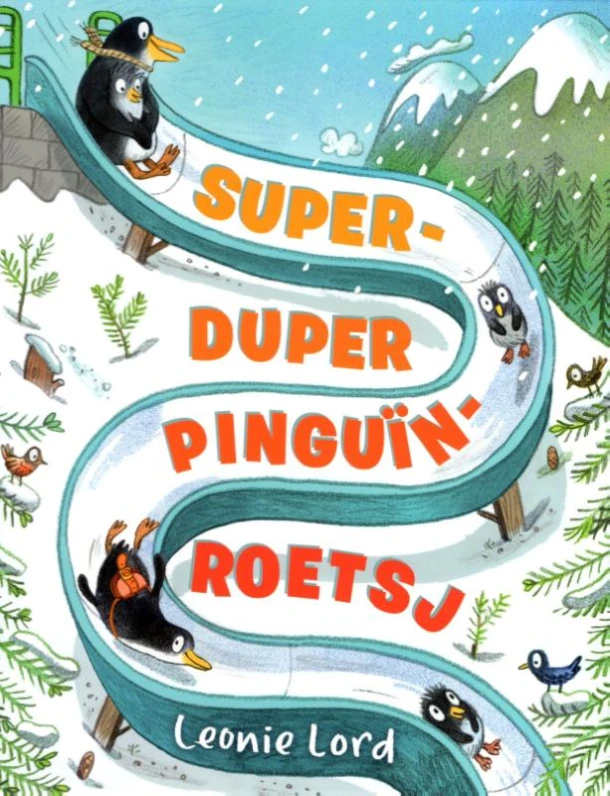 Super duper pinguïn roetsj – Leonie Lord – boek cover