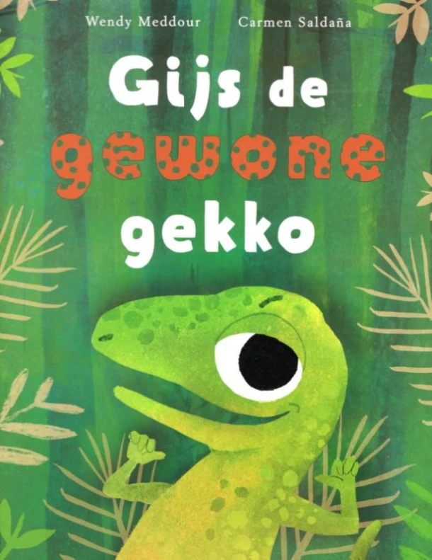 Gijs de gewone gekko – Wendy Meddour – boek cover