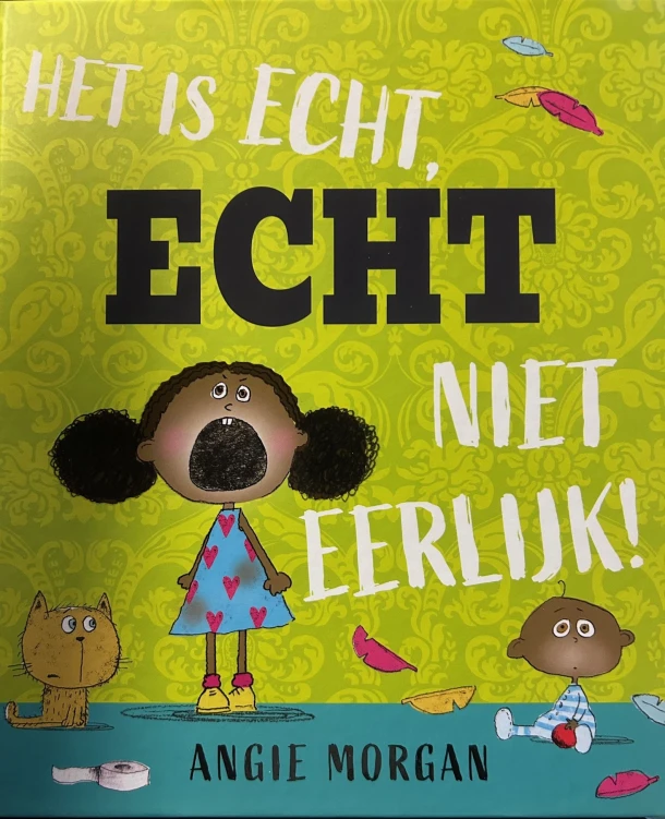 Het is echt,echt niet eerlijk – Angie Morgan – boek cover