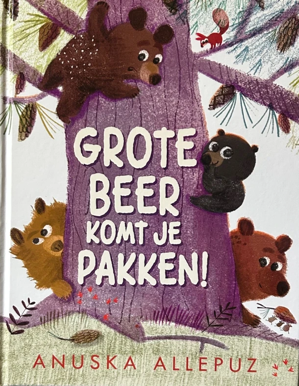 Grote beer komt je pakken – Anuska Allepuz – boek cover