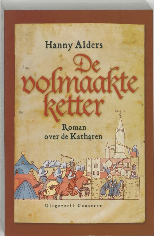 De volmaakte ketter – Hanny Alders – boek cover