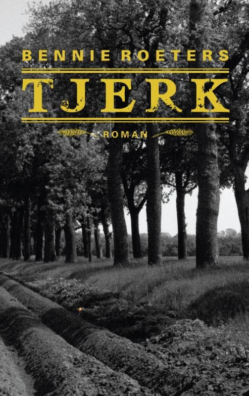 Tjerk – Bennie Roeters – boek cover