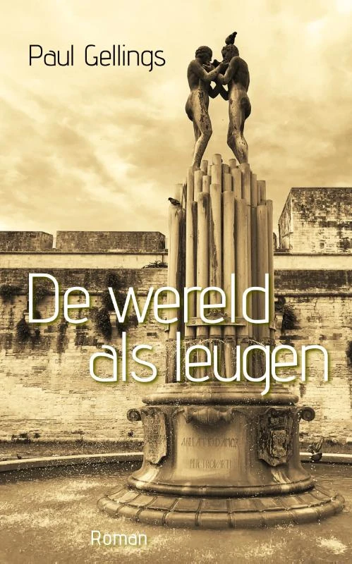 De wereld als leugen – Paul Gellings – boek cover