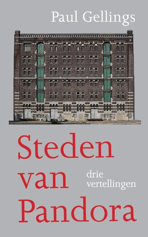 Steden van Pandora – Paul Gellings – boek cover