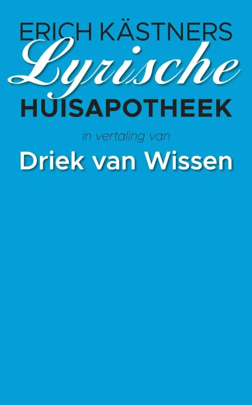 Erich Kästners Lyrische Huisapotheek – Driek van Wissen – boek cover