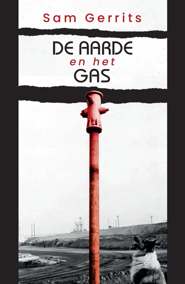 De aarde en het gas – Sam Gerrits – boek cover