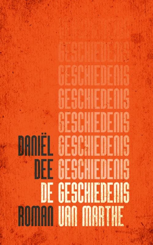 De geschiedenis van Marthe – Daniël Dee – boek cover