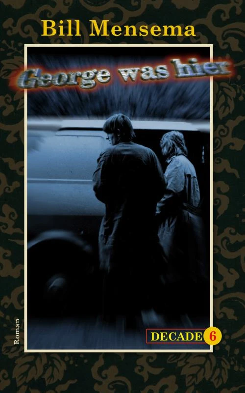George was hier – Bill Mensema – boek cover