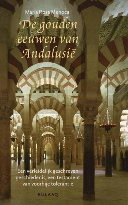 De gouden eeuwen van Andalusie – M.R. Menocal – boek cover