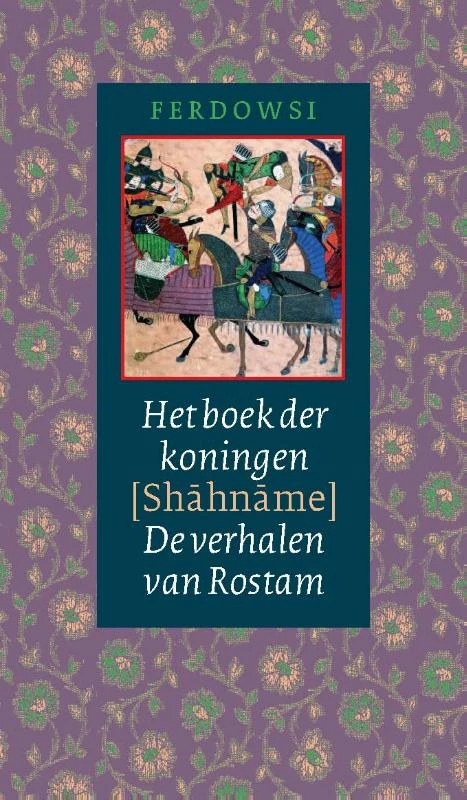 Het boek der koningen (Shahname) – Marjolijn van Zutphen – boek cover