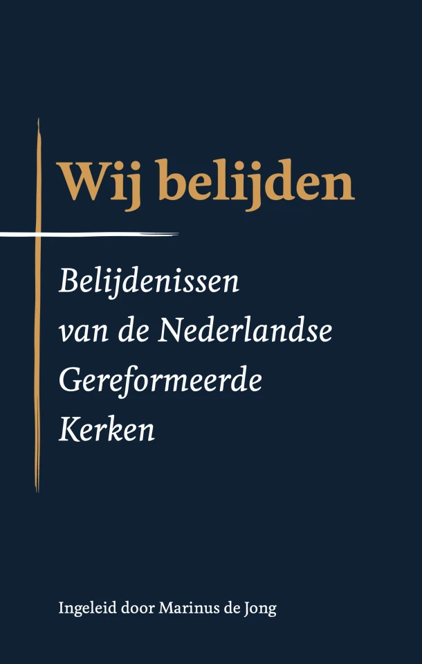Wij belijden – Marinus de Jong – boek cover