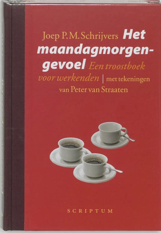 Het maandagmorgengevoel – J.P.M. Schrijvers – boek cover