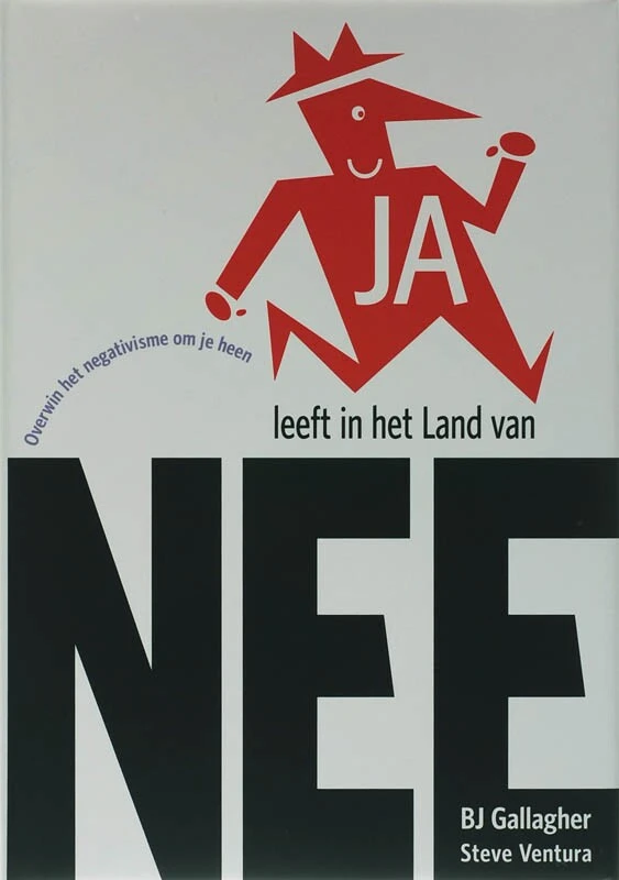 JA leeft in het Land van NEE – B.J. Galagher – boek cover