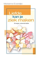Liefde kan je ziek maken – M. Eversteijn – boek cover