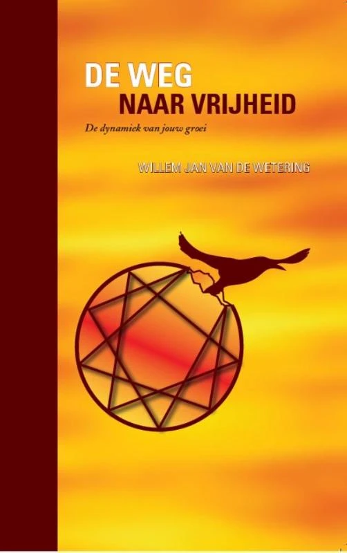 De weg naar vrijheid – Willem Jan van de Wetering – boek cover