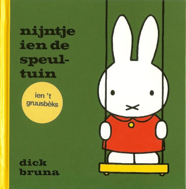 nijntje ien de speultuin ien ¿t Gruusbèks – Dick Bruna – boek cover