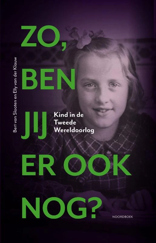 Zo, ben jij er ook nog? – Bert van Slooten – boek cover
