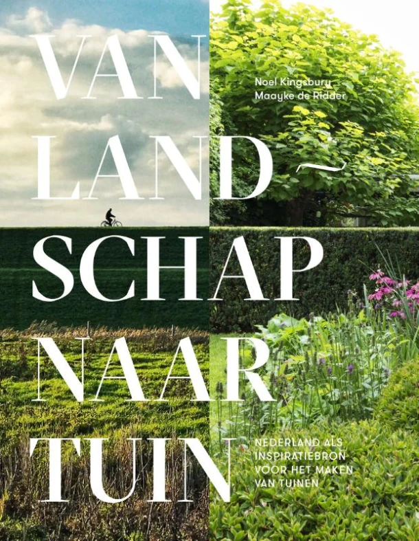 Van landschap naar tuin – Noel Kingsbury – boek cover