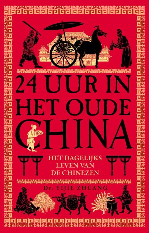 24 uur in het oude China – Dr. Yijie Zhuang – boek cover