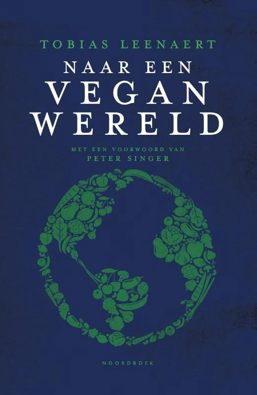 Naar een vegan wereld – Tobias Leenaert – boek cover