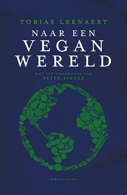 Naar een vegan wereld – Tobias Leenaert – boek cover