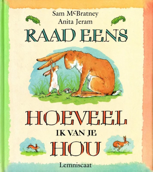 Raad eens hoeveel ik van je hou – Sam McBratney – boek cover