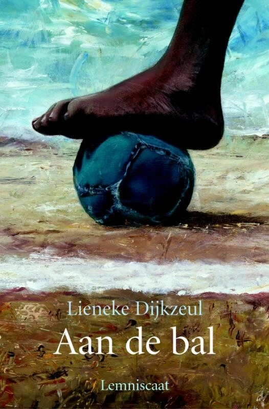Aan de bal – Lieneke Dijkzeul – boek cover