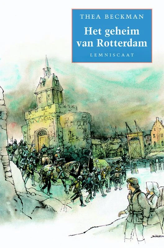 Het geheim van Rotterdam – Thea Beckman – boek cover