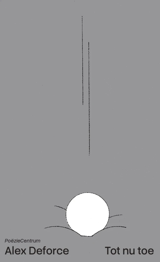 Tot nu toe – Alex Deforce – boek cover
