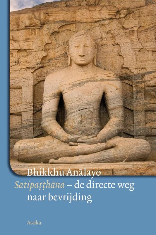Satipatthana – Bhikkhu Analayo – boek cover