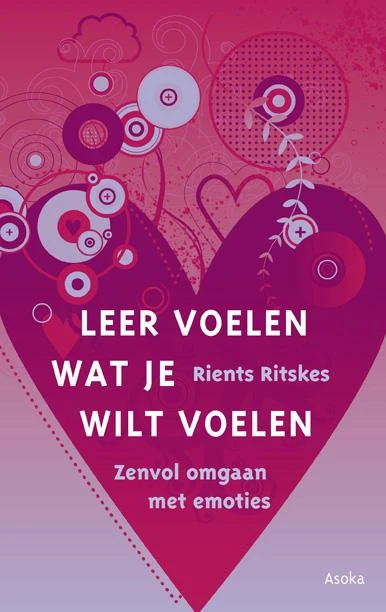 Leer voelen wat je wilt voelen – Rients Ritskes – boek cover