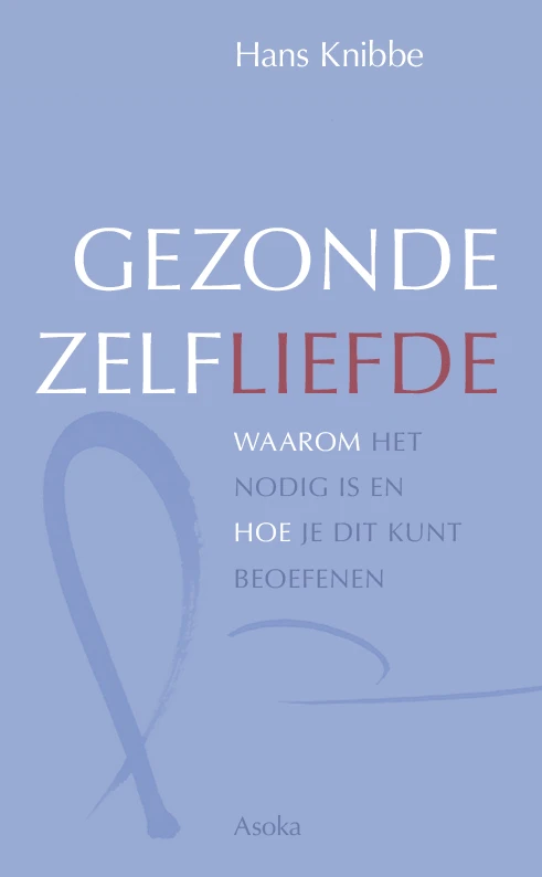 Gezonde zelfliefde – Hans Knibbe – boek cover