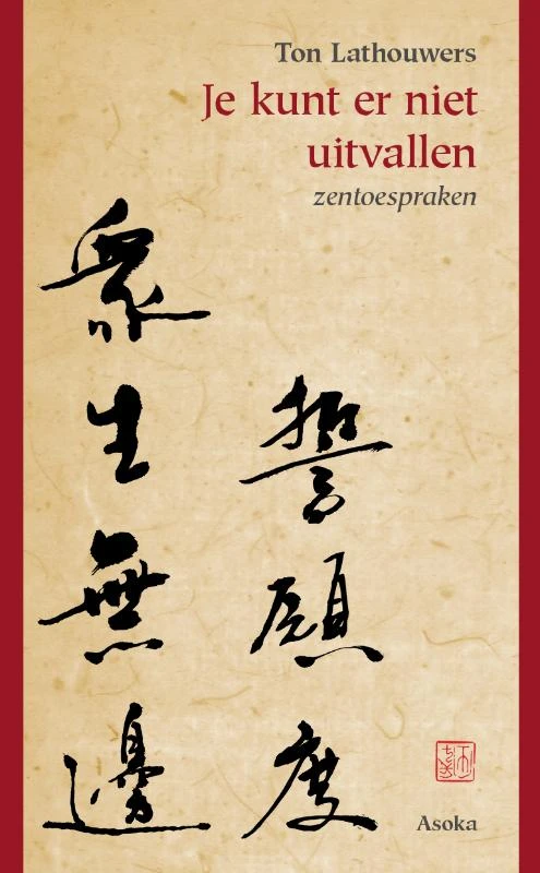 Je kunt er niet uit vallen – Ton Lathouwers – boek cover
