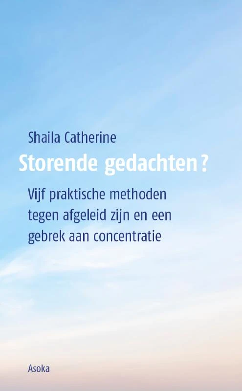 Storende gedachten? – Shaila Catherine – boek cover