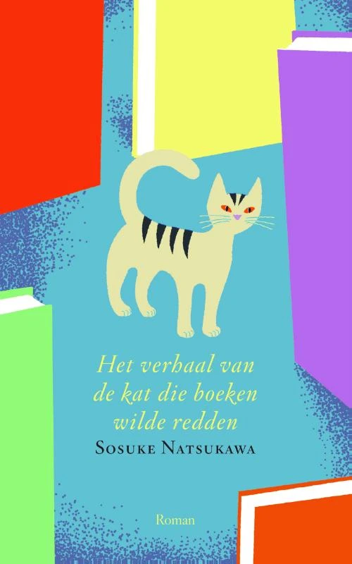 Het verhaal van de kat die boeken wilde redden – Sosuke Natsukawa – boek cover