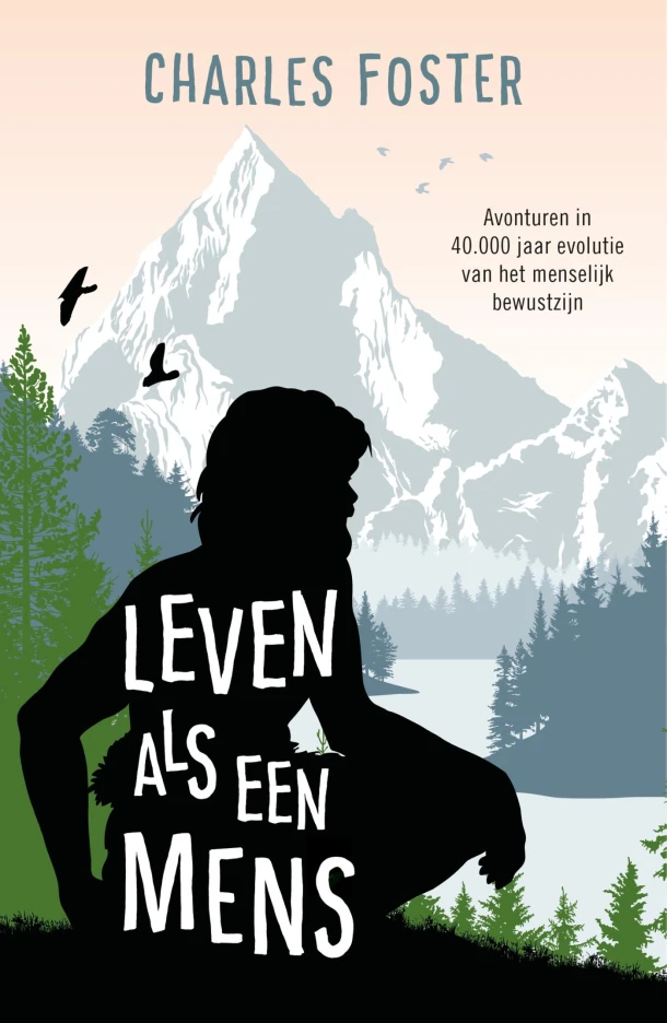 Leven als een mens – Charles Foster – boek cover