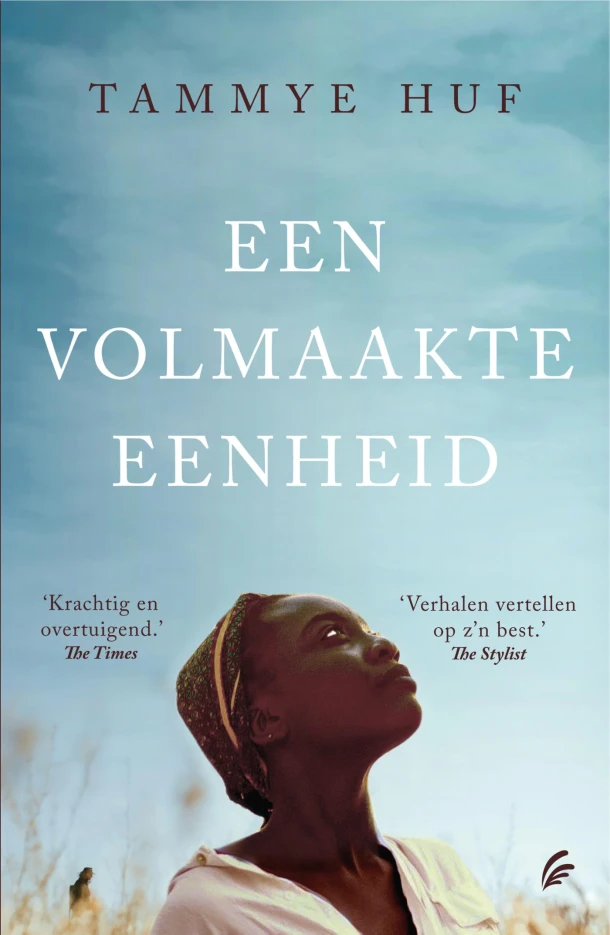 Een volmaakte eenheid – Tammye Huf – boek cover