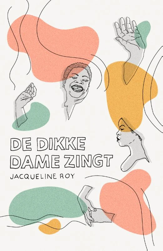 De dikke dame zingt – Jacqueline Roy – boek cover