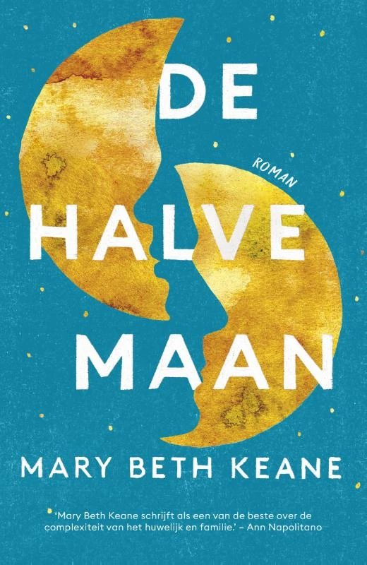 De halve maan – Mary Beth Keane – boek cover