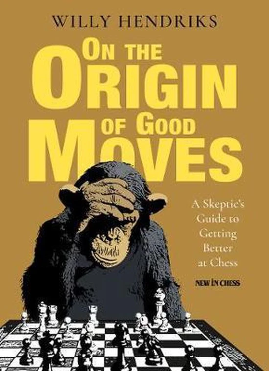 On the Origin of Good Moves – Willy Hendriks – boek cover