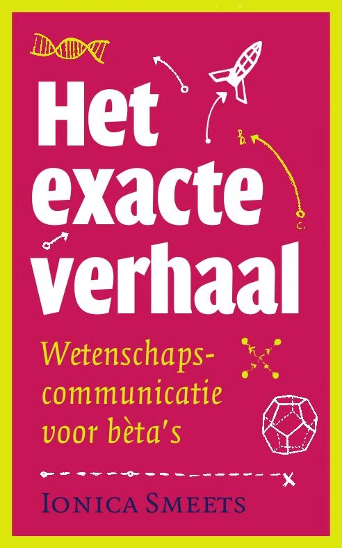 Het exacte verhaal – Ionica Smeets – boek cover