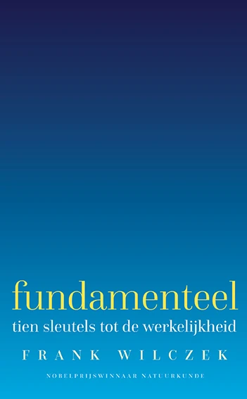 Fundamenteel – Frank Wilczek – boek cover